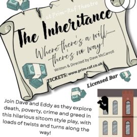 The inheritance, Prim-Raf theatre Callington